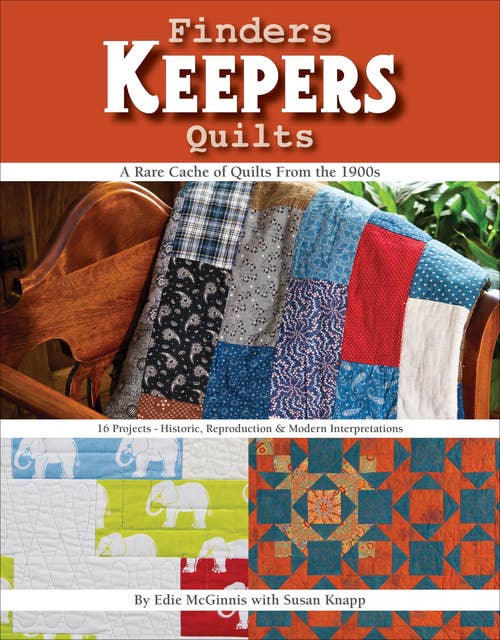 Finders Keepers Quilts: A Rare Cache of Quilts from the 1900s