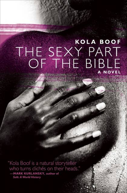 The Sexy Part of the Bible: A Novel