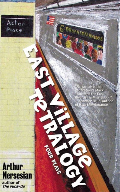 East Village Tetralogy: Four Plays