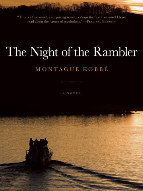 The Night of the Rambler: A Novel