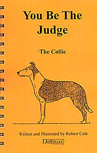 You Be The Judge - The Collie