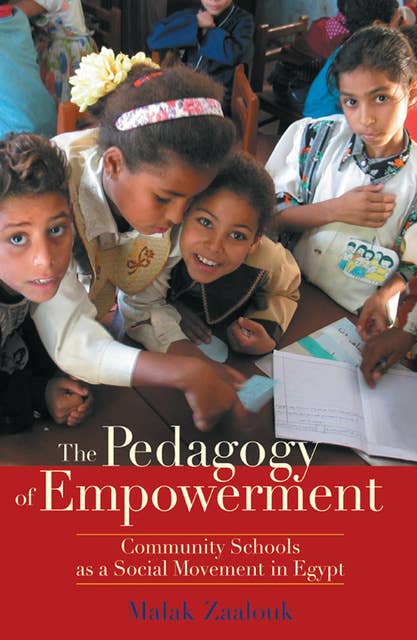Pedagogy of Empowerment: Community Schools as a Social Movement in Egypt