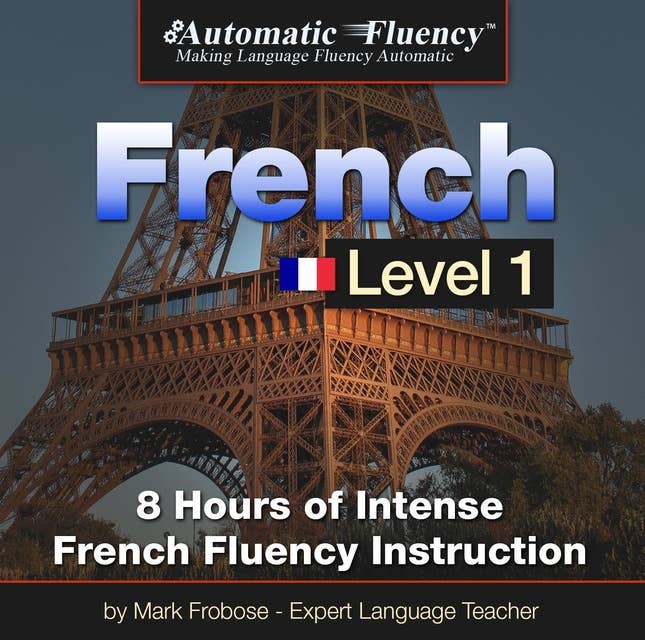 Automatic Fluency® French Level 1