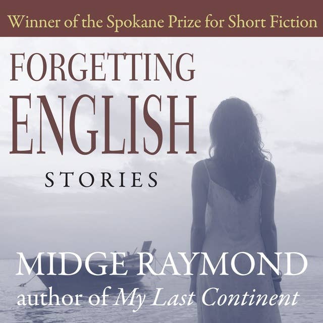 Forgetting English: Stories