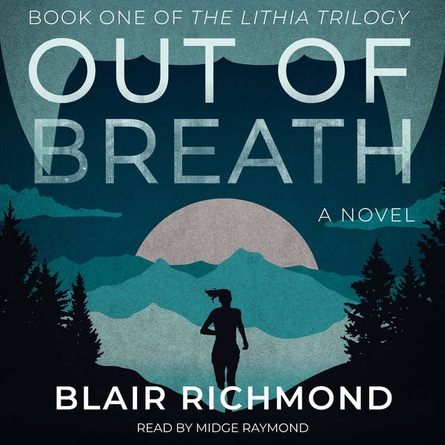 Out of Breath: Book One of The Lithia Trilogy