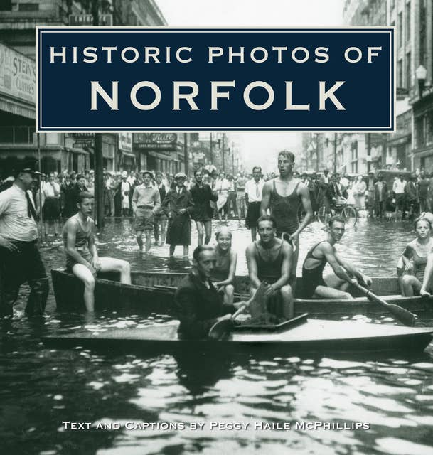 Historic Photos of Norfolk