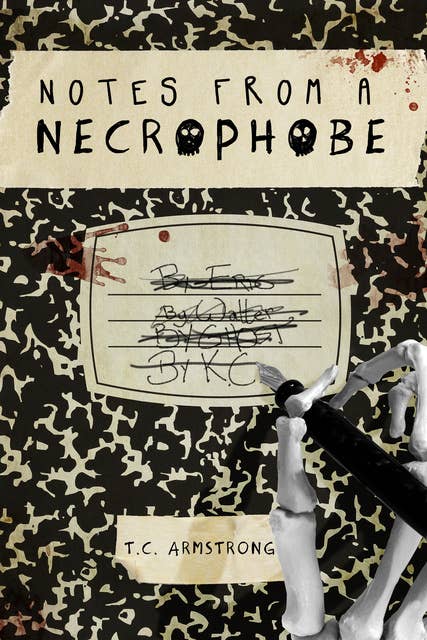 Notes from a Necrophobe
