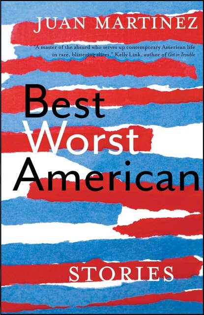 Best Worst American: Stories
