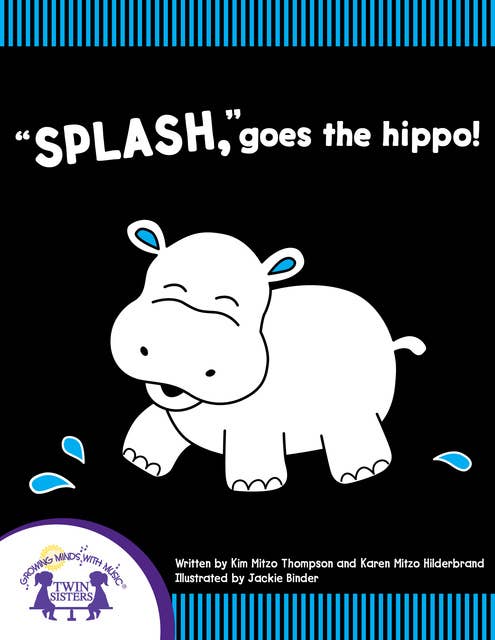 "Splash," Goes The Hippo!