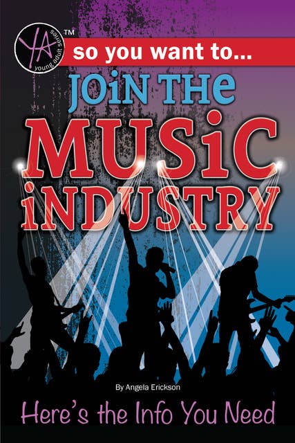 So You Want to Join the Music Industry: Here's the Info You Need