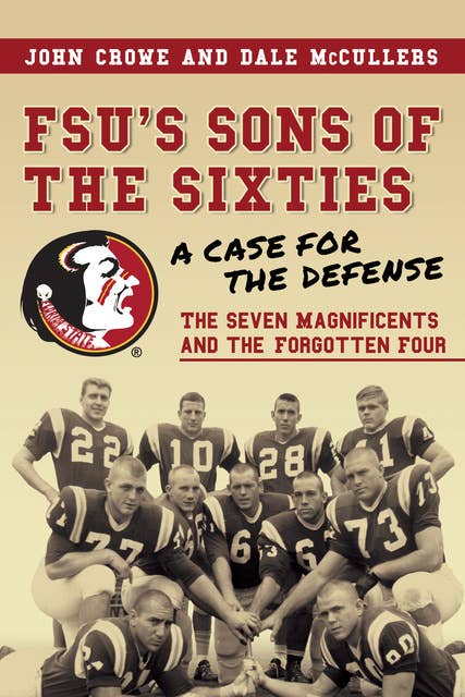 FSU’s Sons of the Sixties: A Case for the Defense