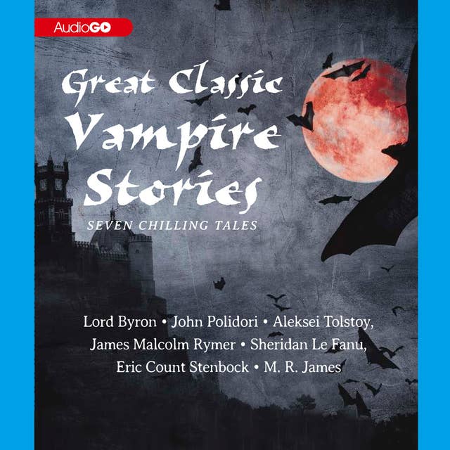Great Classic Vampire Stories