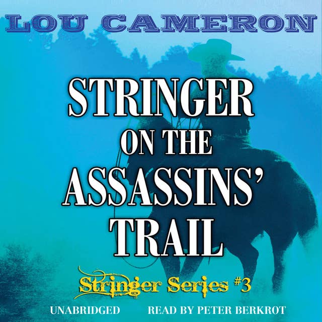 Stringer on the Assassins’ Trail