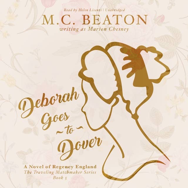 Deborah Goes to Dover: A Novel of Regency England