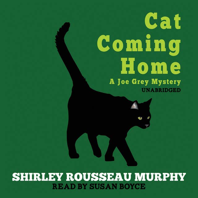 Cat Coming Home: A Joe Grey Mystery
