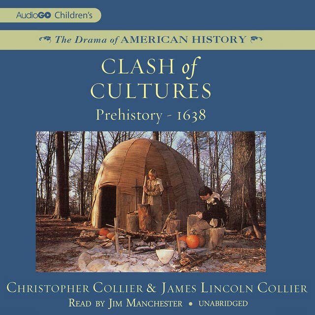 Clash of Cultures: Prehistory–1638
