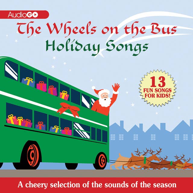 The Wheels on the Bus Holiday Songs