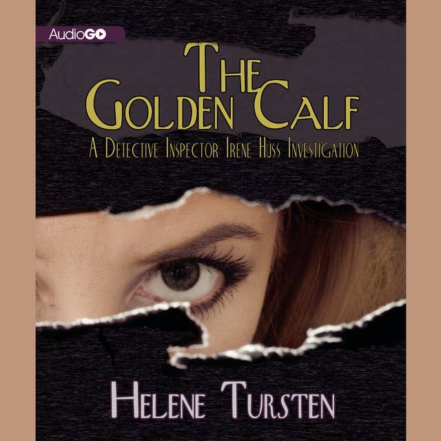 The Golden Calf: A Detective Inspector Irene Huss Investigation