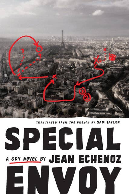 Special Envoy: A Spy Novel