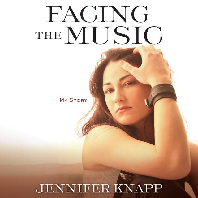 Facing the Music: My Story