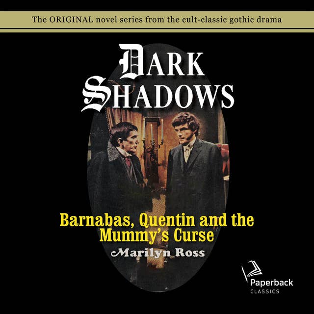 Barnabas, Quentin and the Mummy's Curse
