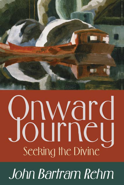 Onward Journey: Seeking the Divine