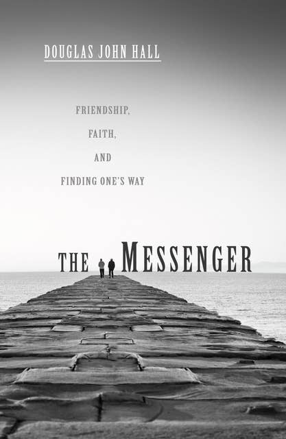 The Messenger: Friendship, Faith, and Finding One’s Way
