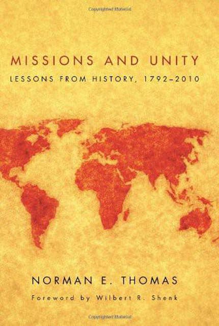 Missions and Unity: Lessons from History, 1792—2010