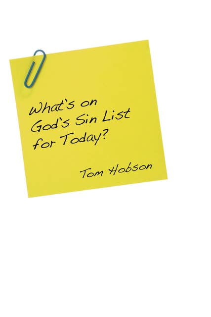 What’s On God’s Sin List for Today?