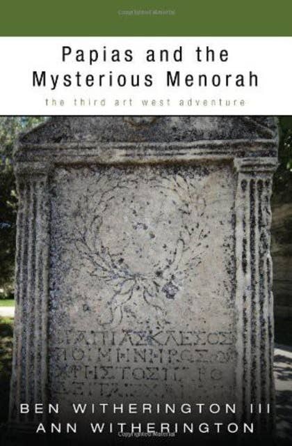 Papias and the Mysterious Menorah: The Third Art West Adventure