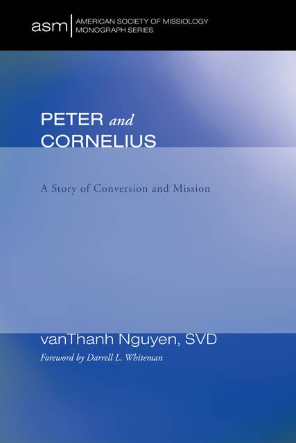 Peter and Cornelius: A Story of Conversion and Mission