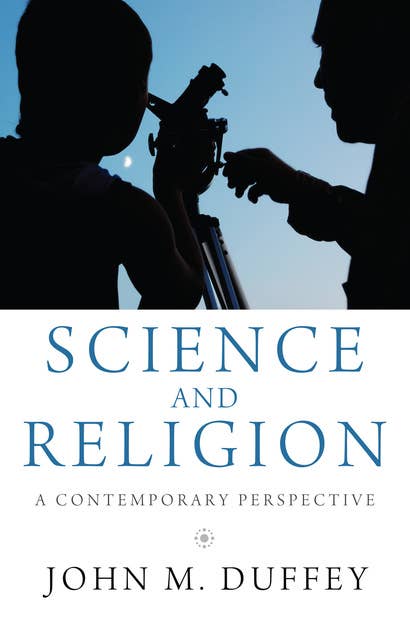 Science and Religion: A Contemporary Perspective