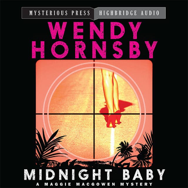 Midnight Baby: A Maggie MacGowen Mystery
