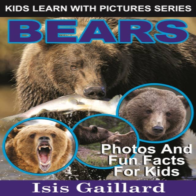 Bears: Photos and Fun Facts for Kids