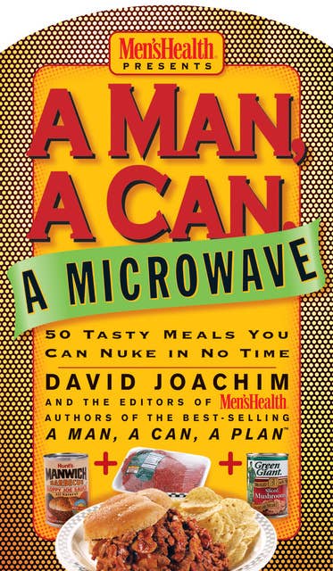 A Man, A Can, A Microwave