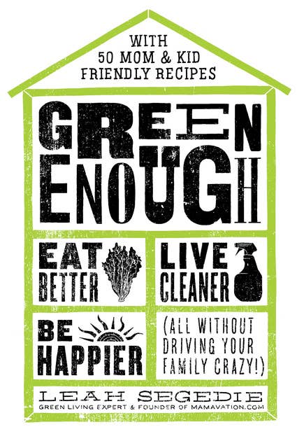 Green Enough
