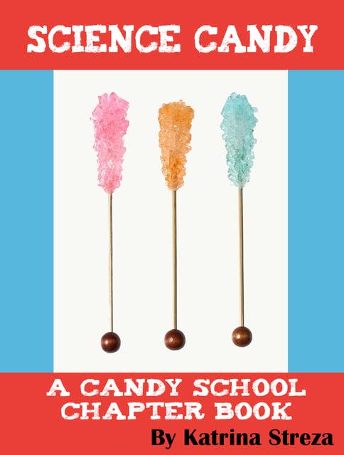 Science Candy