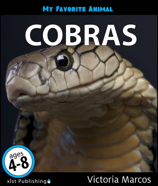My Favorite Animal: Cobras