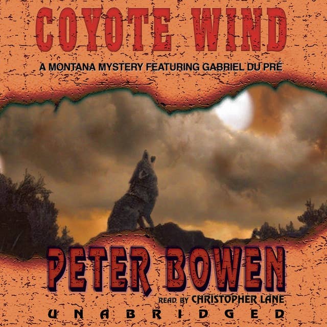 Coyote Wind: A Gabriel Du Pré Mystery
