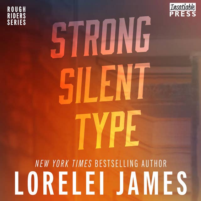 Strong, Silent Type: Rough Riders, Book 6.5