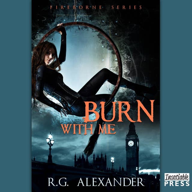 Burn with Me: Fireborne, Book 1