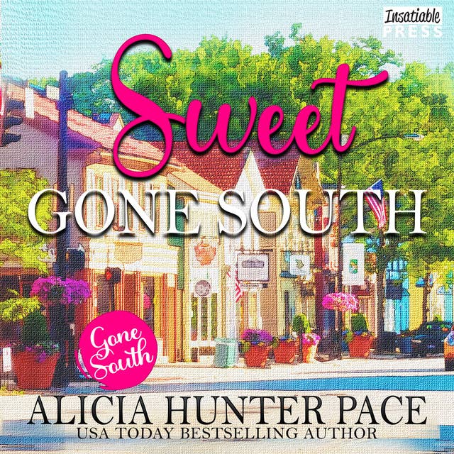 Sweet Gone South: Love Gone South 1