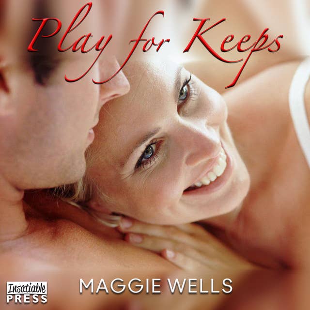 Play for Keeps: Love Games Book 2