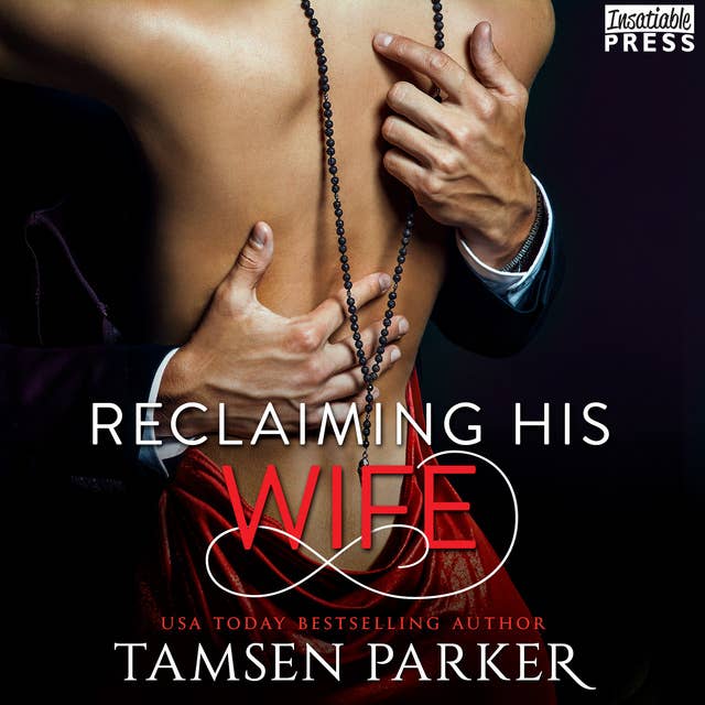 Reclaiming His Wife: After Hours, Book Three
