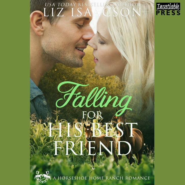 Falling for His Best Friend: Horseshoe Home Ranch Romance Book 3