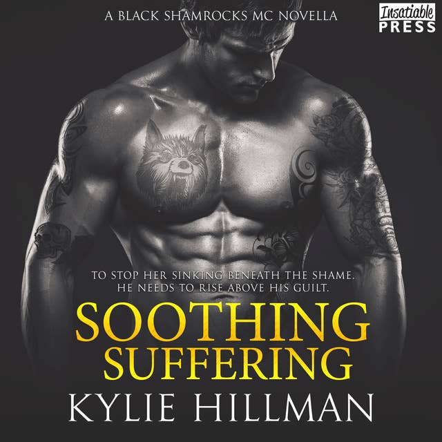 Soothing Suffering: A Black Shamrocks MC Introductory Novella, Book # .5