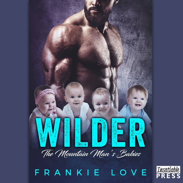 Wilder: The Mountain Man's Babies Book 3