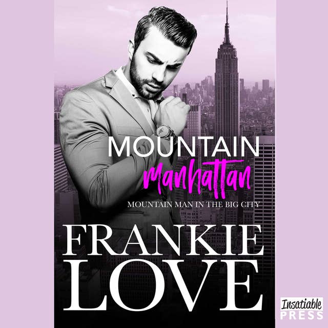 Mountain Manhattan: Mountain Man in the Big City