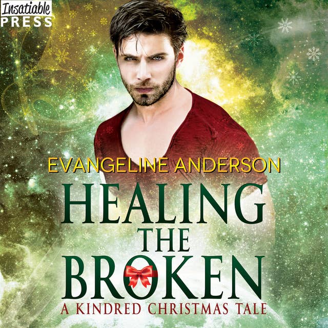 Healing the Broken: A Kindred Christmas Tale