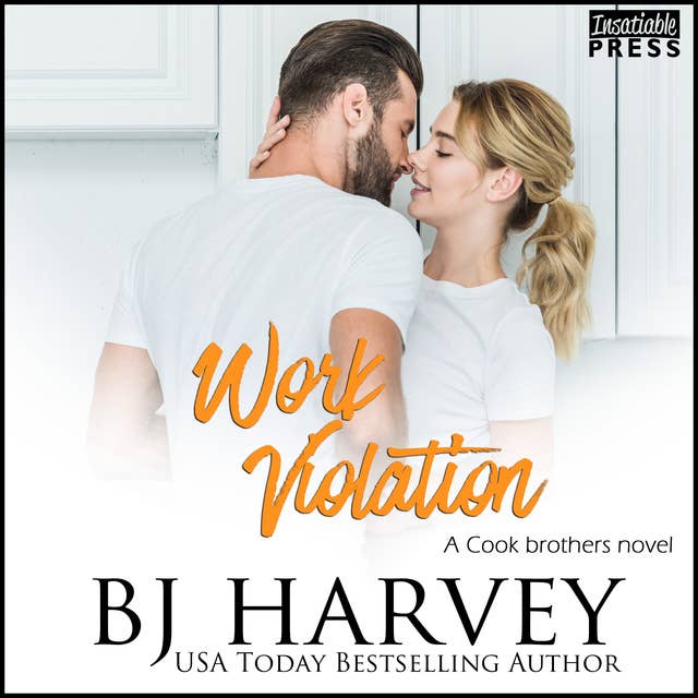 Work Violation: A House Flipping Rom-Com (Cook Brothers, Book Two)